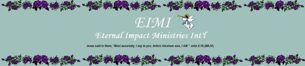 EIMI-Eternal Impact Ministries Int'l